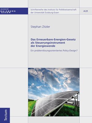 cover image of Das Erneuerbare-Energien-Gesetz als Steuerungsinstrument der Energiewende